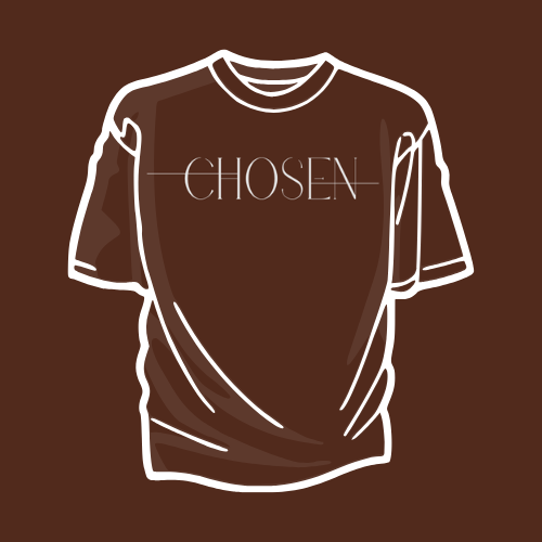 Chosen T-Shirt